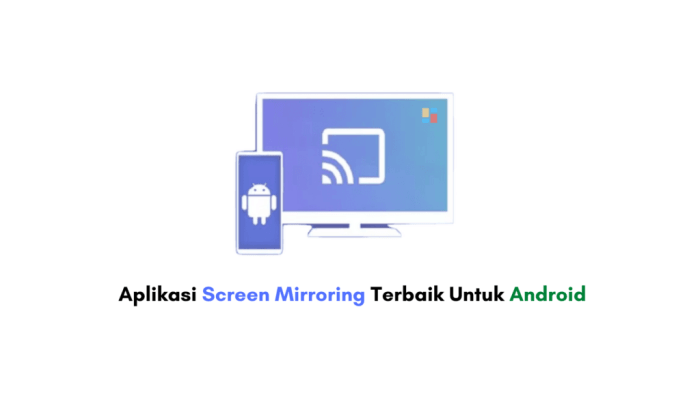 Fitur Casting dan Screen Share di Gadget Modern