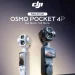 Harga DJI Osmo Pocket 4P Resmi Dirilis di Indonesia